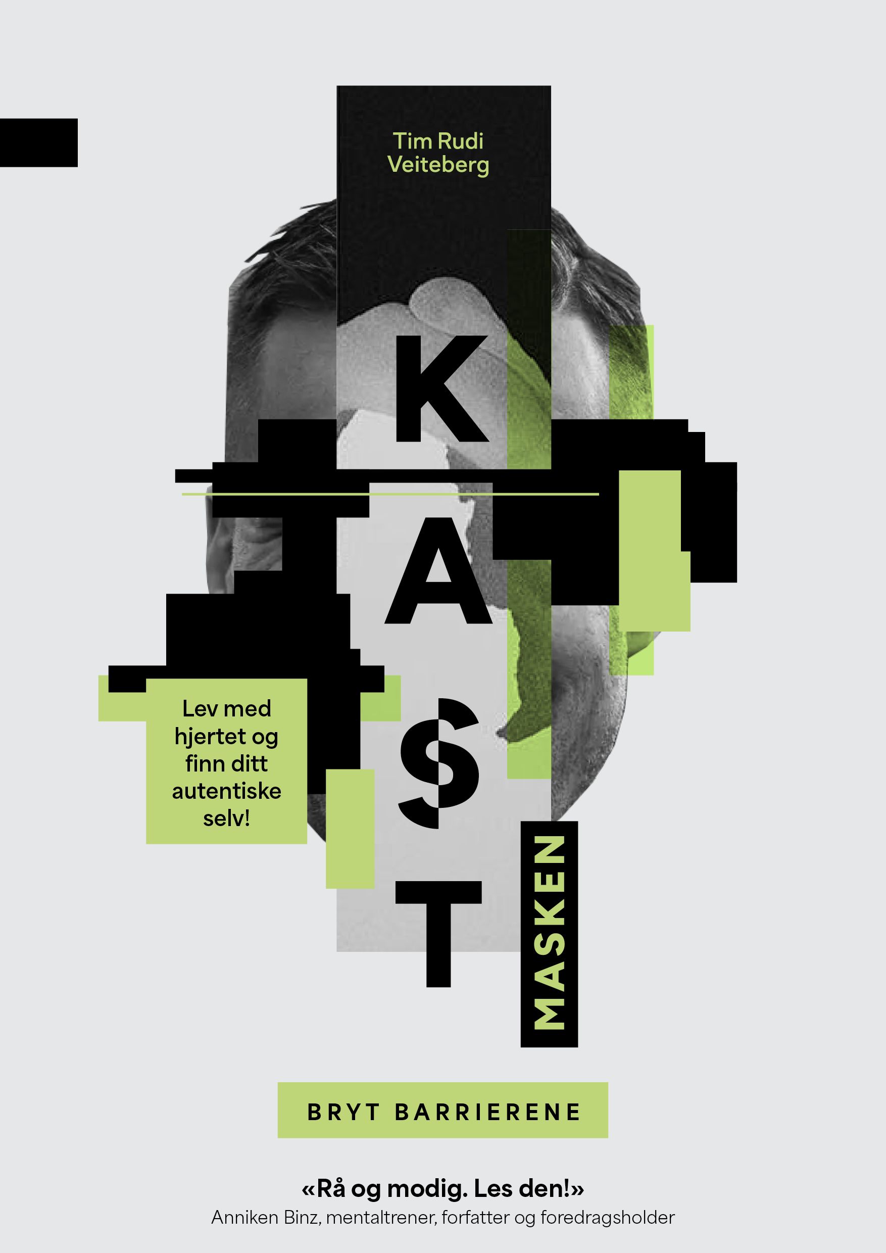 Kast masken - bryt barrierene