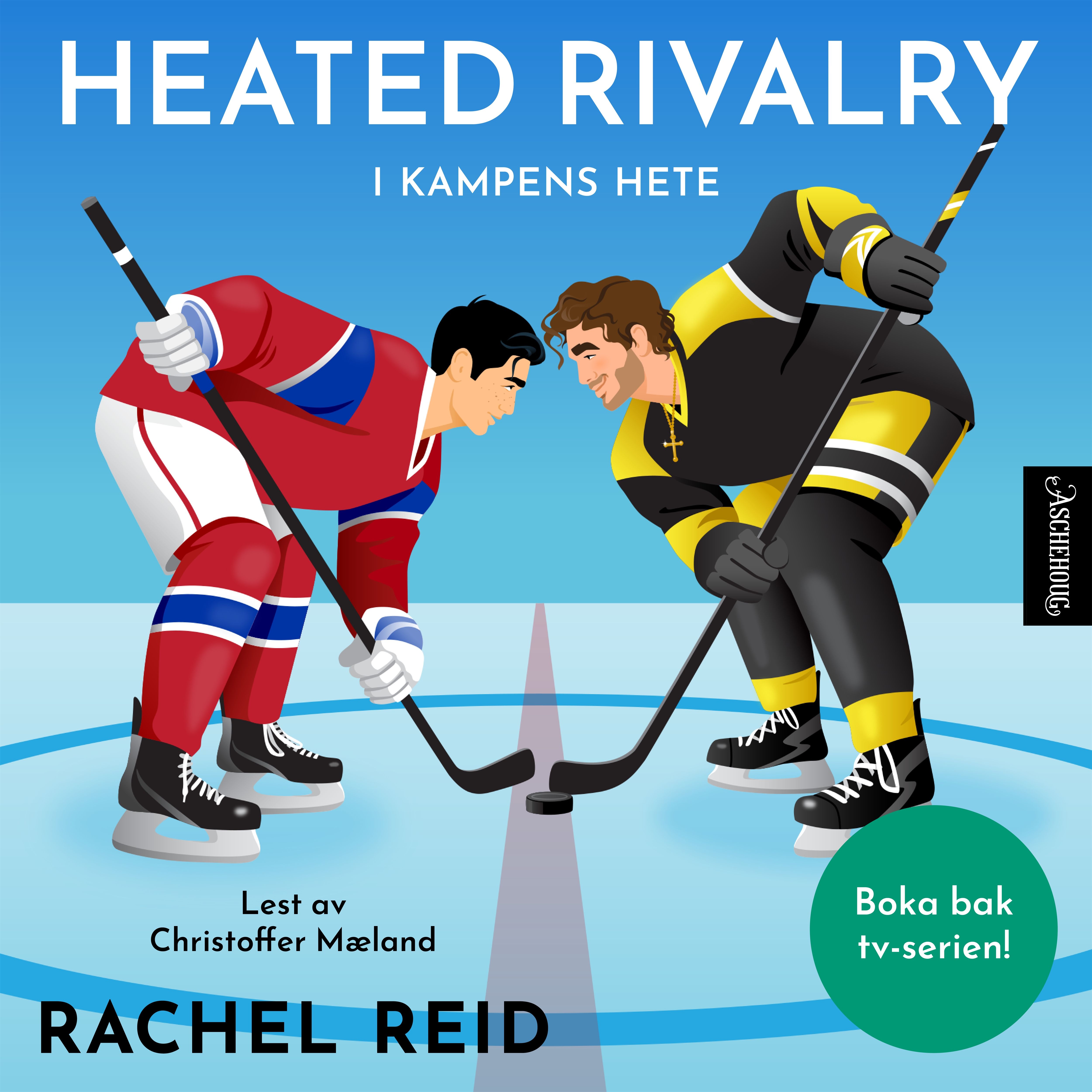 Heated rivalry