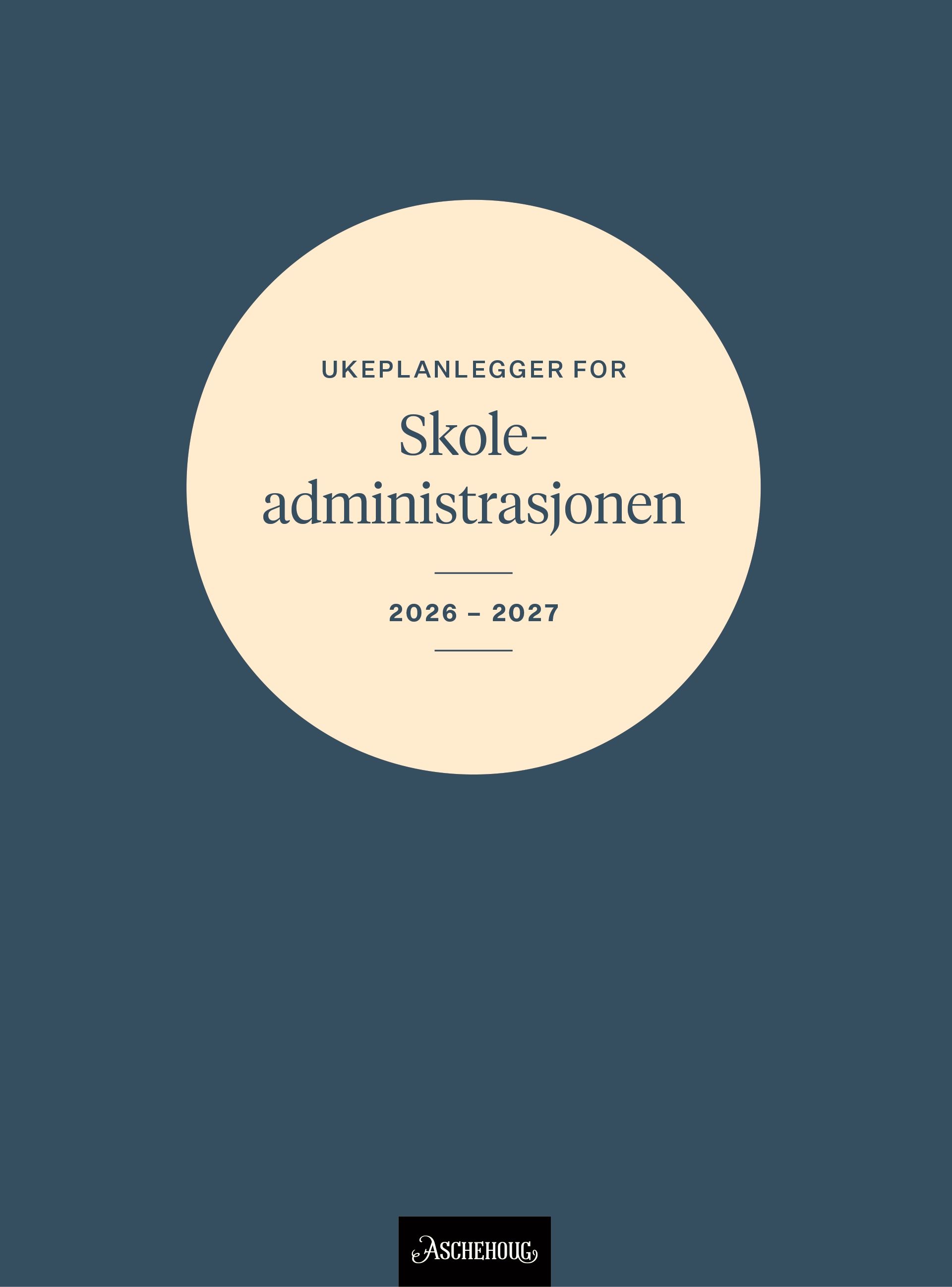 Ukeplanlegger for skoleadministrasjonen 2026-2027