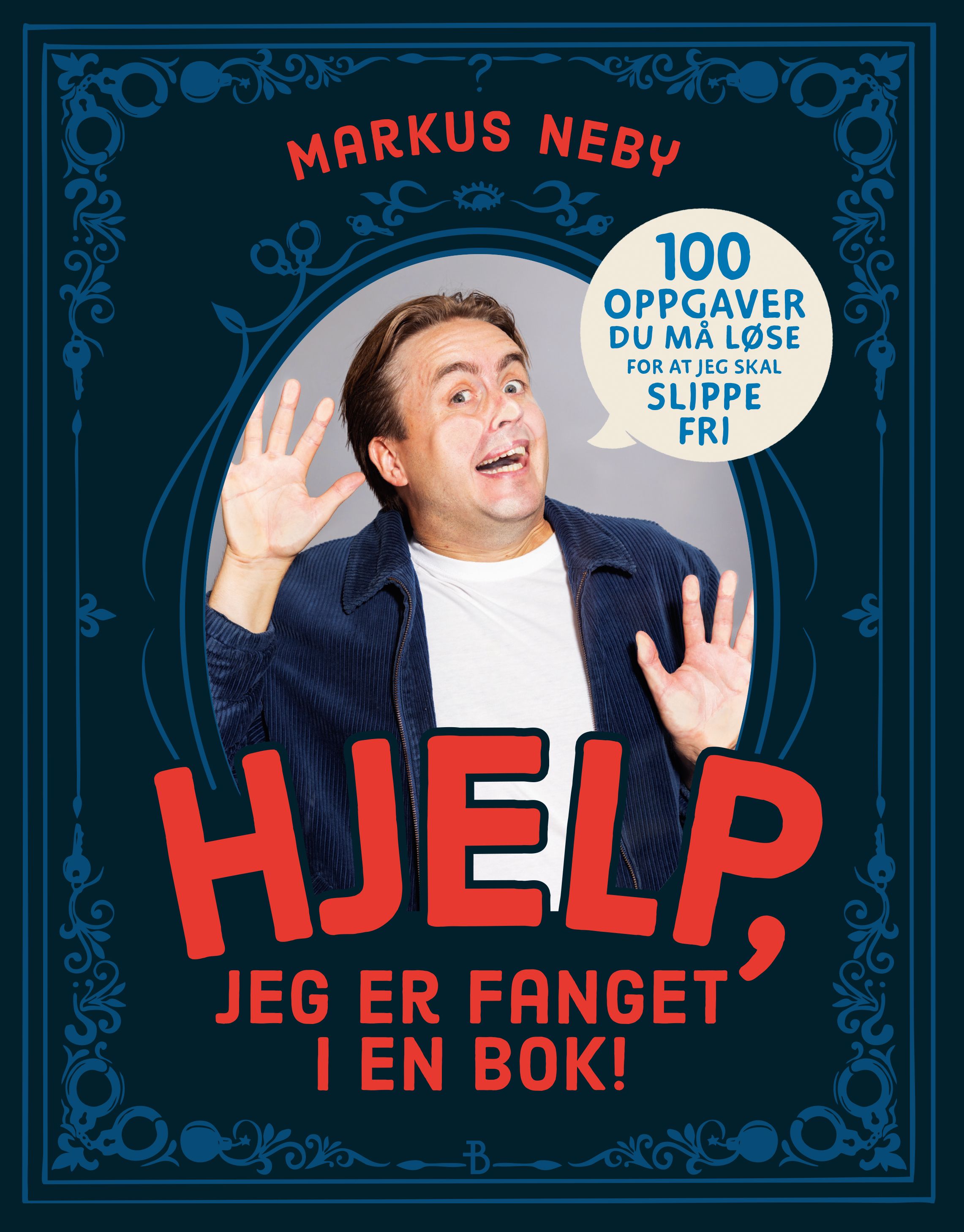 Hjelp, jeg er fanget i en bok! - 100 oppgaver du må løse for at jeg skal slippe fri