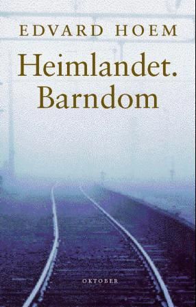 Heimlandet. Barndom