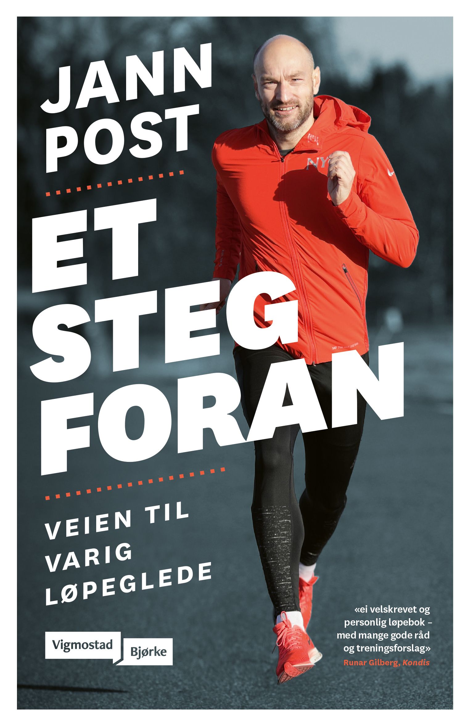 Et steg foran - veien til varig løpeglede