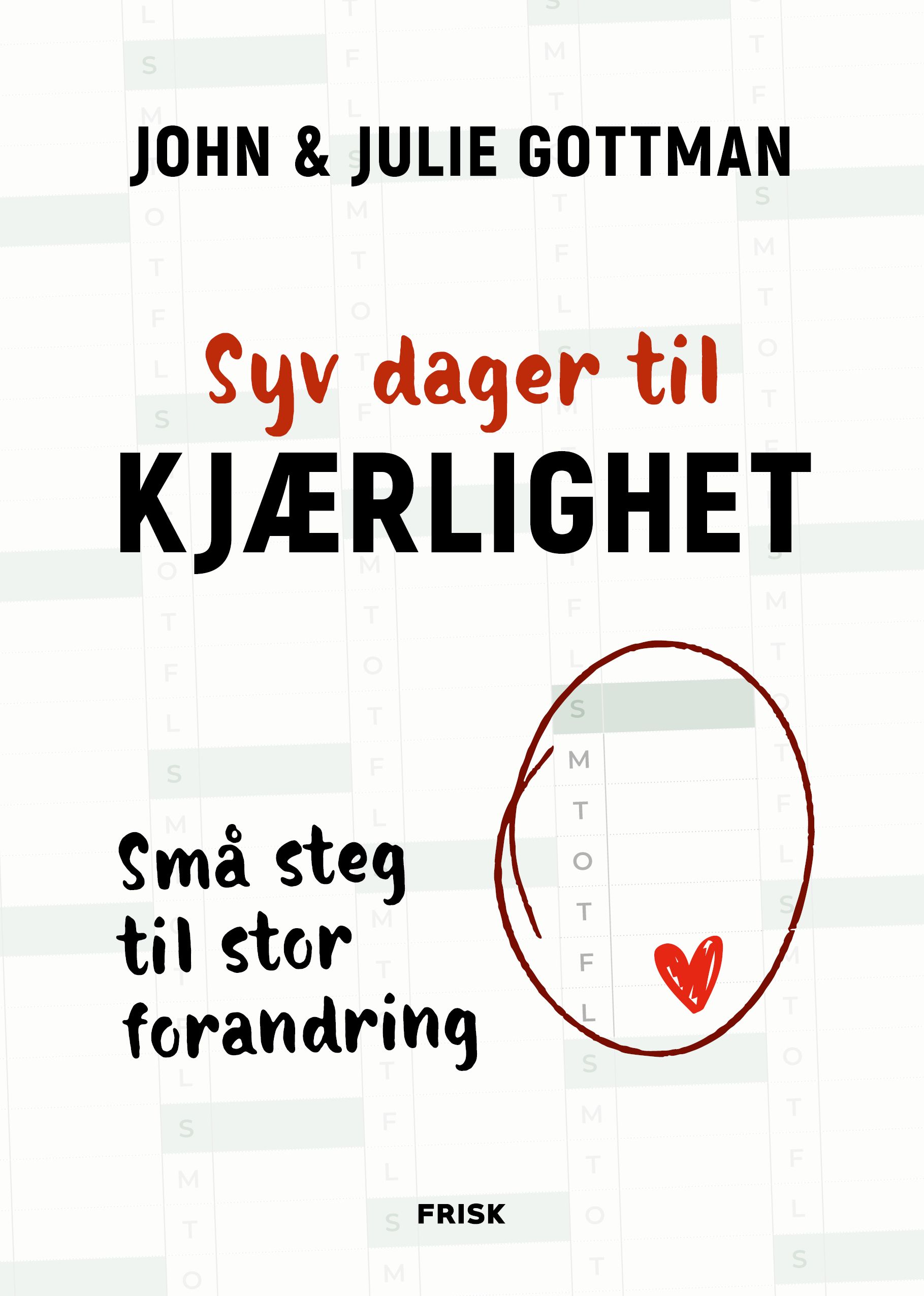 Syv dager til kjærlighet - små steg til stor forandring