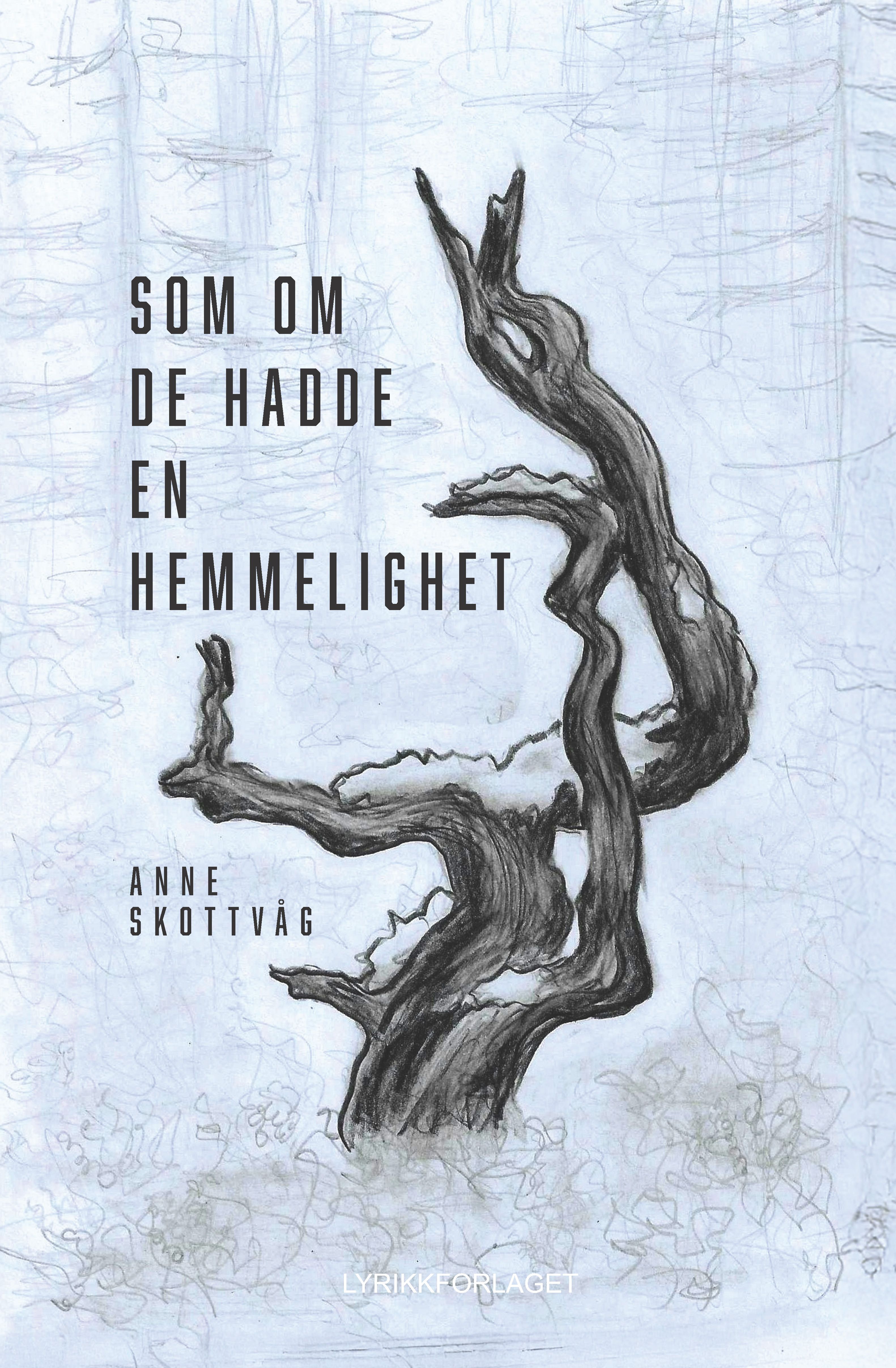 Som om de hadde en hemmelighet