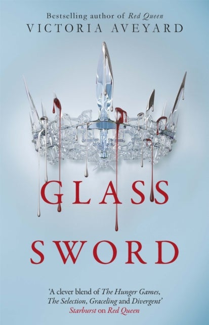 Glass sword - The second YA dystopian fantasy adventure in the globally bestselling Red Queen series