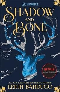 Shadow and Bone: Shadow and Bone - Book 1