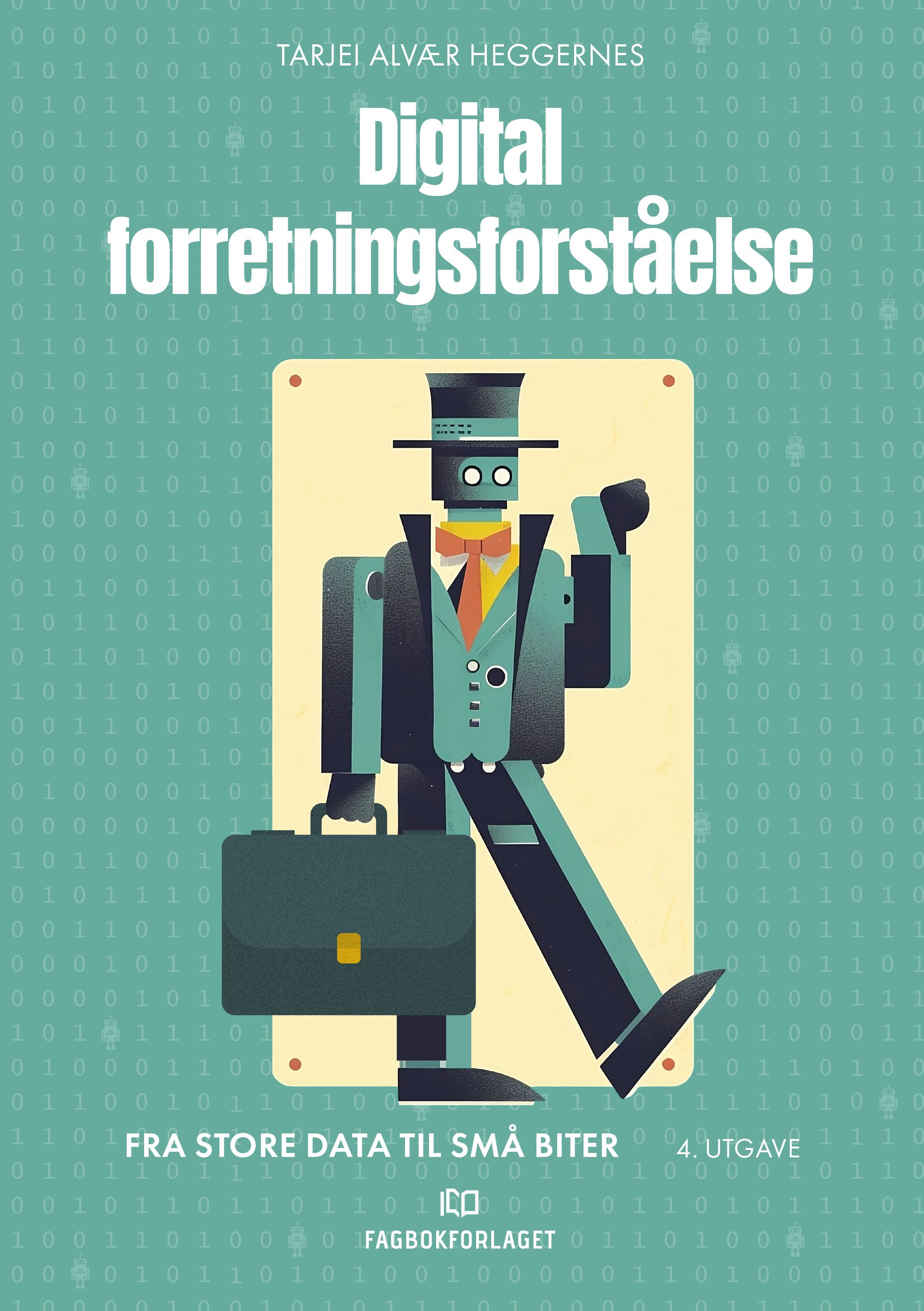 Digital forretningsforståelse - fra store data til små biter