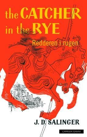 Redderen i rugen = The catcher in the rye