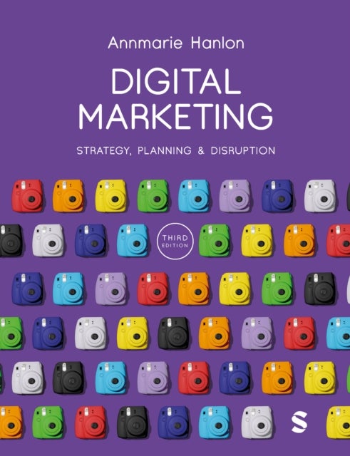 Digital Marketing - Strategy, Planning and Disruption