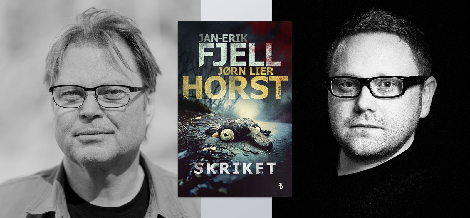 Har du fått med deg at Jørn Lier Horst og Jan-Erik Fjell har skrevet bok? Foto: Bjørnar Øvrebø og Bonnier Norsk Forlag