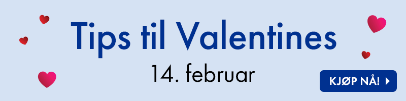 Tips til Valentines day 14. februar. Tips til Valentines day 14. februar.
