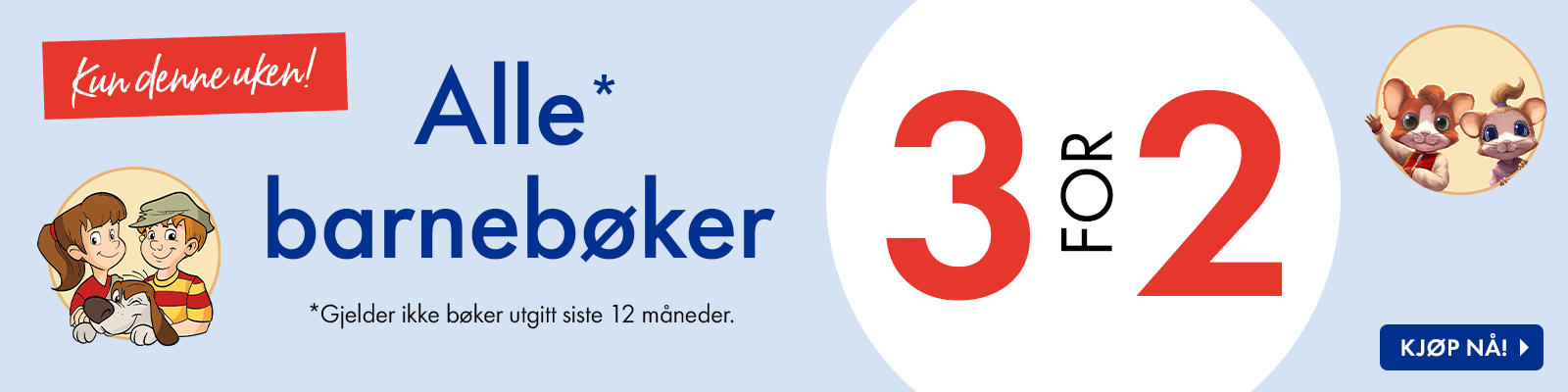 3 for 2 på barnebøker denne uken 3 for 2 på barnebøker denne uken