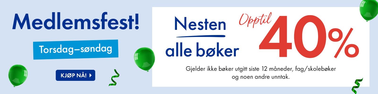 Medlemsfest! Opptil 40% på nesten alle bøker. Medlemsfest! Opptil 40% på nesten alle bøker.