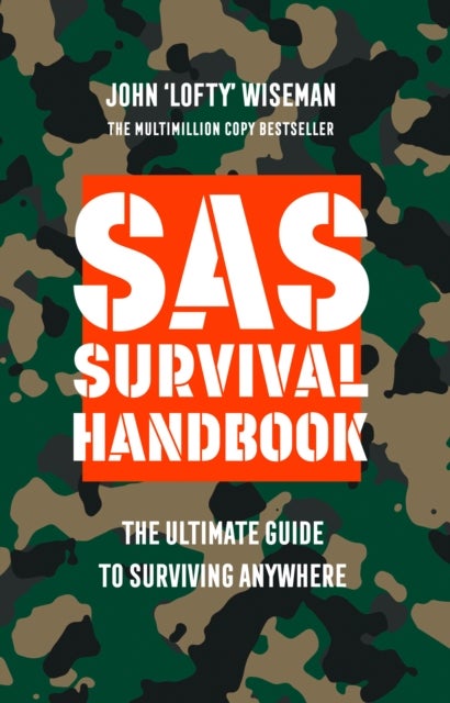SAS Survival Handbook - The Definitive Survival Guide
