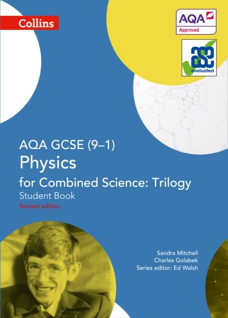 Bilde av Aqa Gcse Physics For Combined Science: Trilogy 9-1 Student Book Av Sandra Mitchell, Charles Golabek