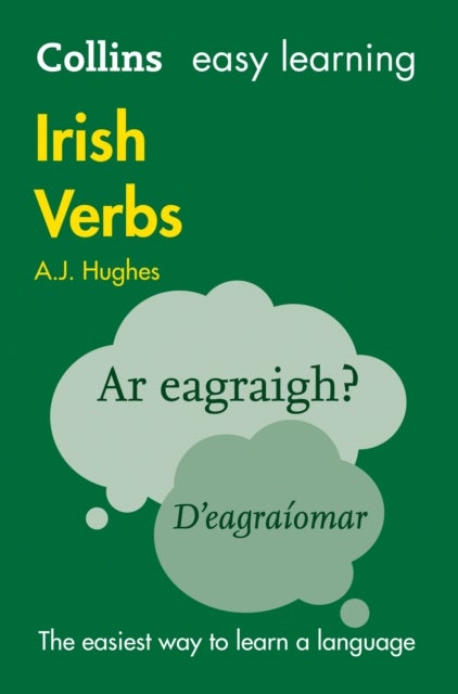 Bilde av Easy Learning Irish Verbs Av Dr. A. J. Hughes, Collins Dictionaries