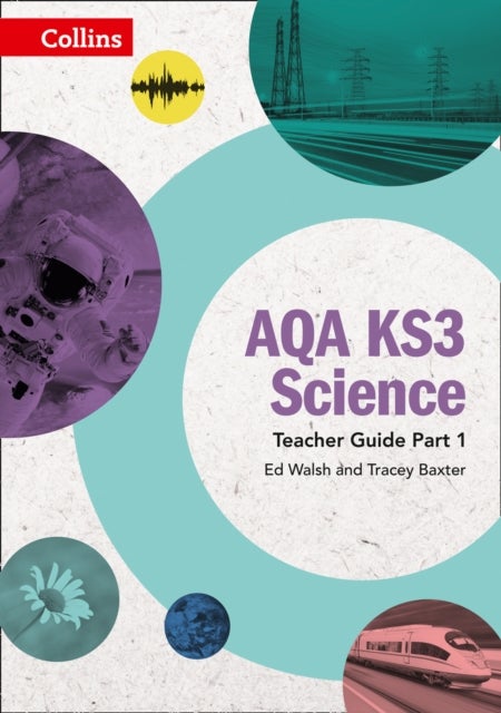 Bilde av Aqa Ks3 Science Teacher Guide Part 1 Av Ed Walsh, Tracey Baxter