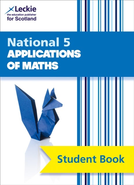 Bilde av National 5 Applications Of Maths Av Craig Lowther, Brenda Harden, Jenny Smith, Judith Walker, Leckie
