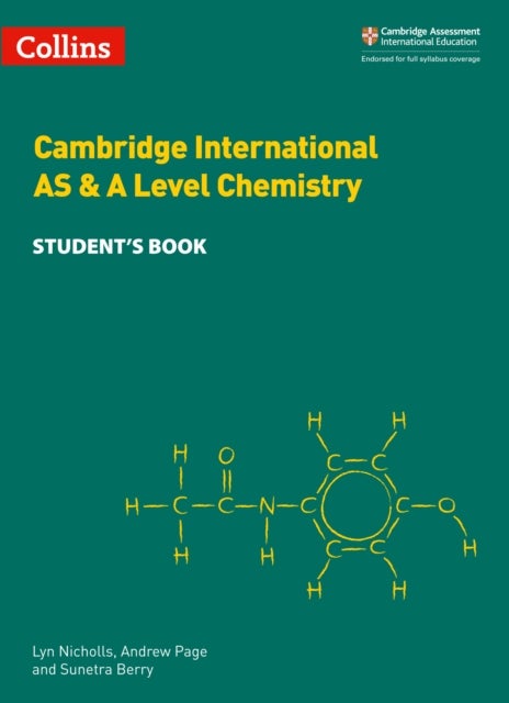 Bilde av Cambridge International As &amp; A Level Chemistry Student&#039;s Book Av Lyn Nicholls, Andrew Page, Sunetra Berry