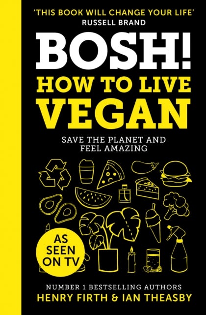 Bilde av Bosh! How To Live Vegan Av Henry &amp; Theasby Ian Firth