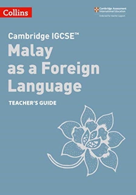 Bilde av Cambridge Igcse (tm) Malay As A Foreign Language Teacher&#039;s Guide