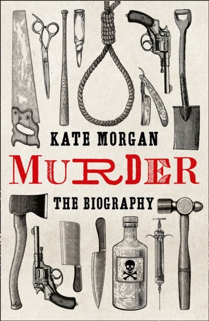 Bilde av Murder: The Biography Av Kate Morgan
