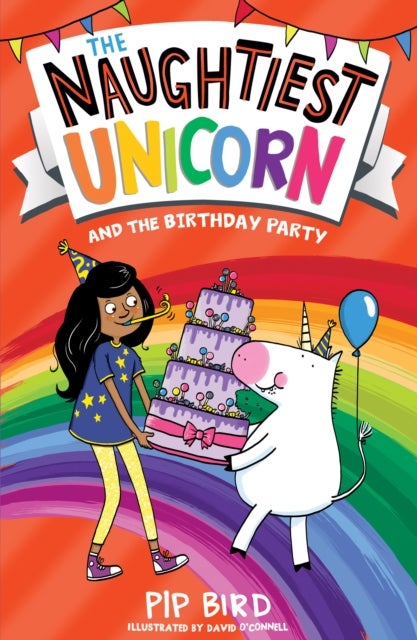 Bilde av The Naughtiest Unicorn And The Birthday Party Av Pip Bird