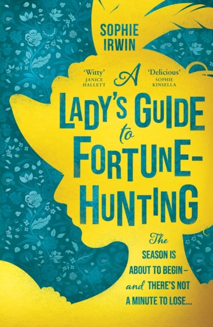 Bilde av A Lady¿s Guide To Fortune-hunting Av Sophie Irwin