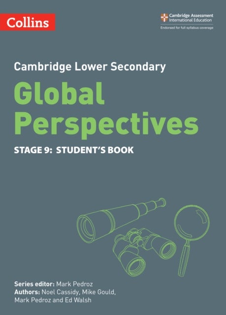 Bilde av Cambridge Lower Secondary Global Perspectives Student&#039;s Book: Stage 9 Av Noel Cassidy, Mike Gould, Mark Pedroz, Ed Walsh