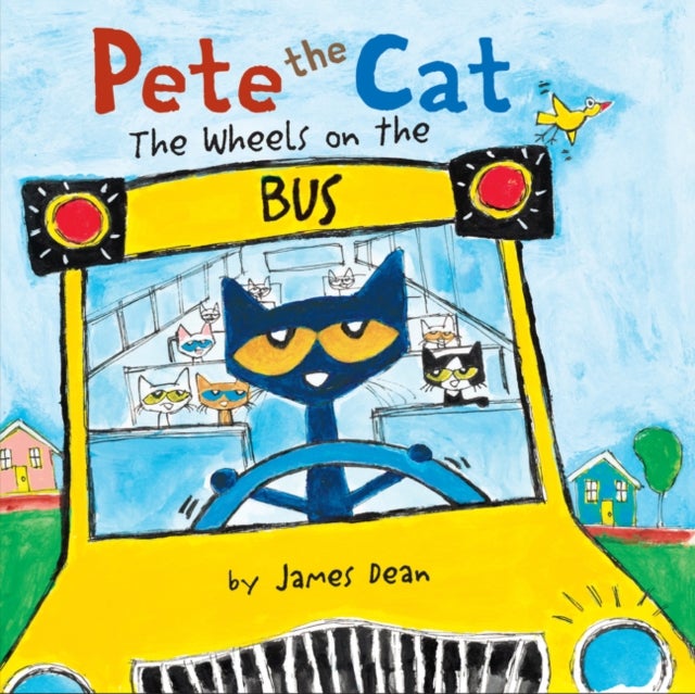 Bilde av Pete The Cat: The Wheels On The Bus Board Book Av James Dean