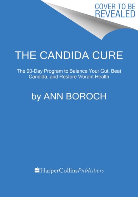 Bilde av The Candida Cure Av Ann Boroch