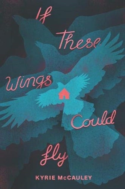 Bilde av If These Wings Could Fly Av Kyrie Mccauley