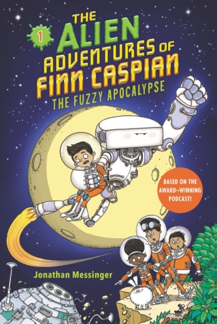 Bilde av The Alien Adventures Of Finn Caspian #1: The Fuzzy Apocalypse Av Jonathan Messinger