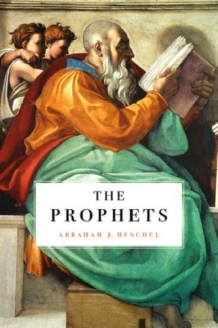 Bilde av The Prophets Av Abraham J. Heschel