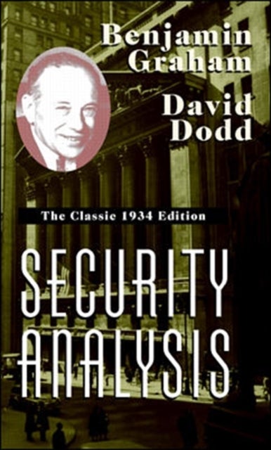 Bilde av Security Analysis: The Classic 1934 Edition Av Benjamin Graham, David Dodd