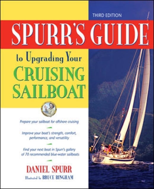 Bilde av Spurr&#039;s Guide To Upgrading Your Cruising Sailboat Av Daniel Spurr