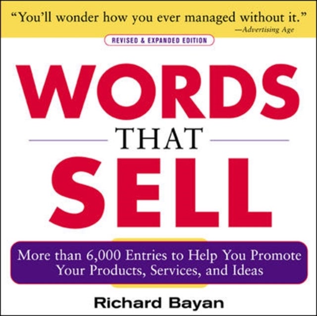 Bilde av Words That Sell, Revised And Expanded Edition Av Richard Bayan