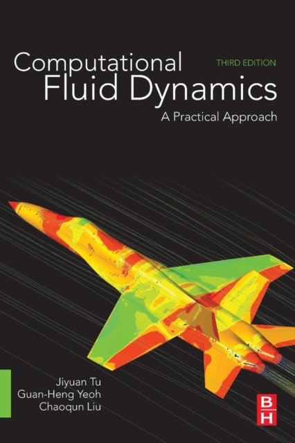 Bilde av Computational Fluid Dynamics Av Jiyuan (professor And Deputy Head Research And Innovation Department Of Aerospace Mechanical And Manufacturing Enginee