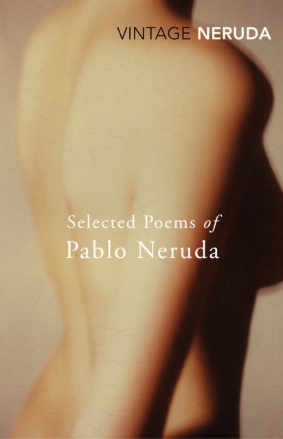 Bilde av Selected Poems Of Pablo Neruda Av Pablo Neruda