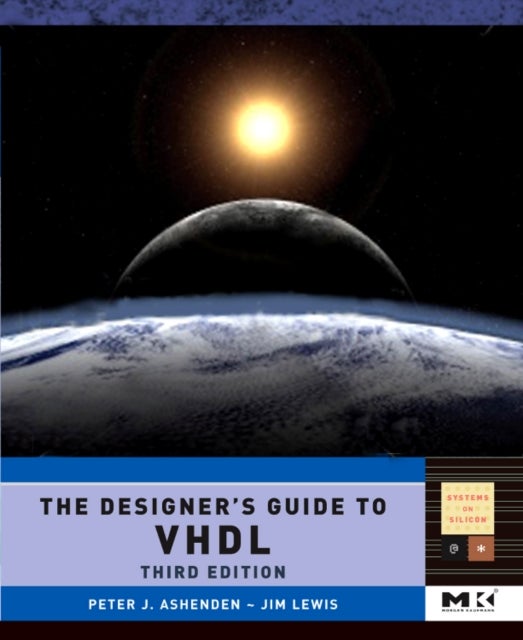 Bilde av The Designer&#039;s Guide To Vhdl Av Peter J. (adjunct Associate Professor School Of Computer Science University Of Adelaide Australia) Ashenden