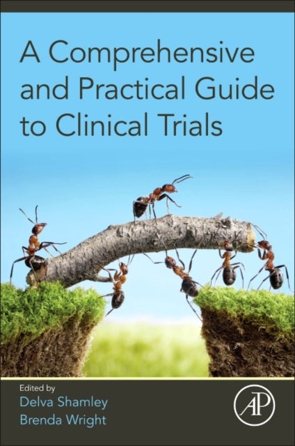 Bilde av A Comprehensive And Practical Guide To Clinical Trials