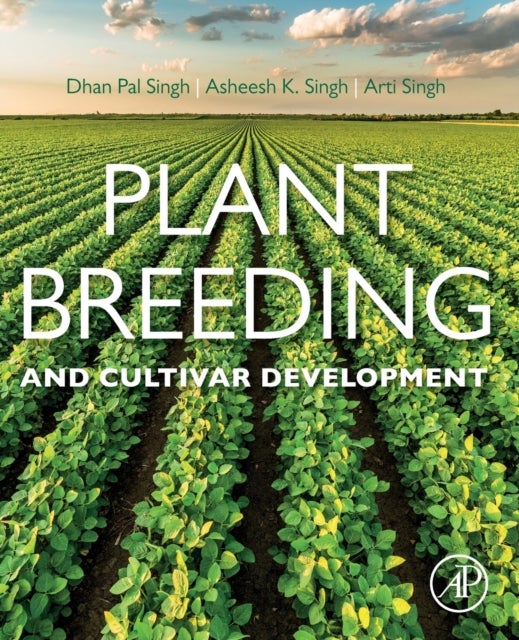 Bilde av Plant Breeding And Cultivar Development Av D. P. (former Professor And Pulse Breeder G.b. Pant University Of Agriculture And Technology India) Singh,