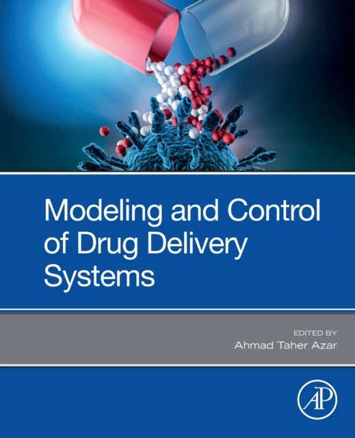 Bilde av Modeling And Control Of Drug Delivery Systems