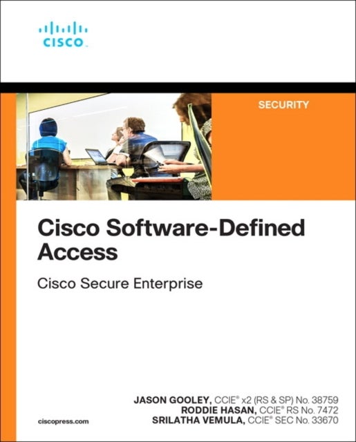 Bilde av Cisco Software-defined Access Av Roddie Hasan, Srilatha Vemula, Jason Gooley