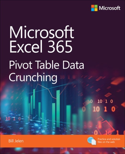 Bilde av Microsoft Excel Pivot Table Data Crunching (office 2021 And Microsoft 365) Av Bill Jelen