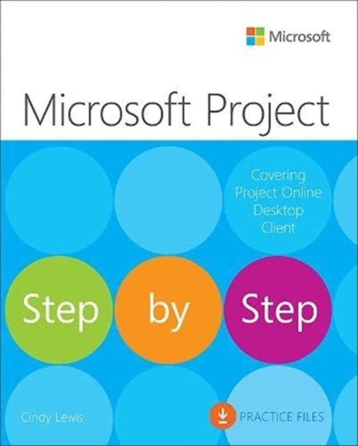 Bilde av Microsoft Project Step By Step (covering Project Online Desktop Client) Av Cindy Lewis