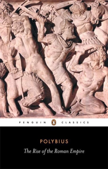 Bilde av The Rise Of The Roman Empire Av Polybius