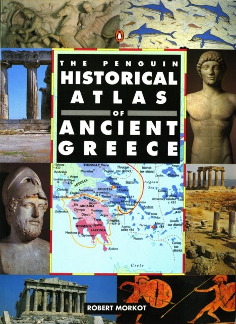 Bilde av The Penguin Historical Atlas Of Ancient Greece Av Robert Morkot