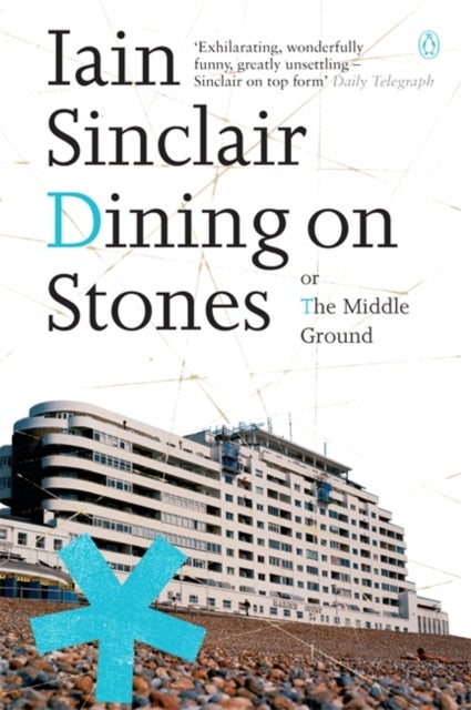 Bilde av Dining On Stones Av Iain Sinclair