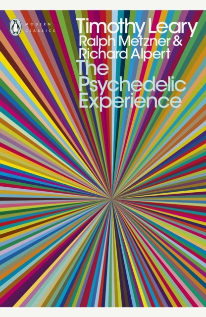 Bilde av The Psychedelic Experience Av Ralph Metzner, Richard Alpert, Timothy Leary